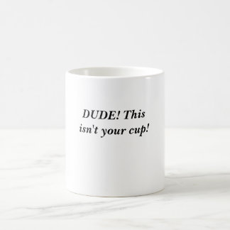 Brutal Muse "DUDE!" Coffee Mug