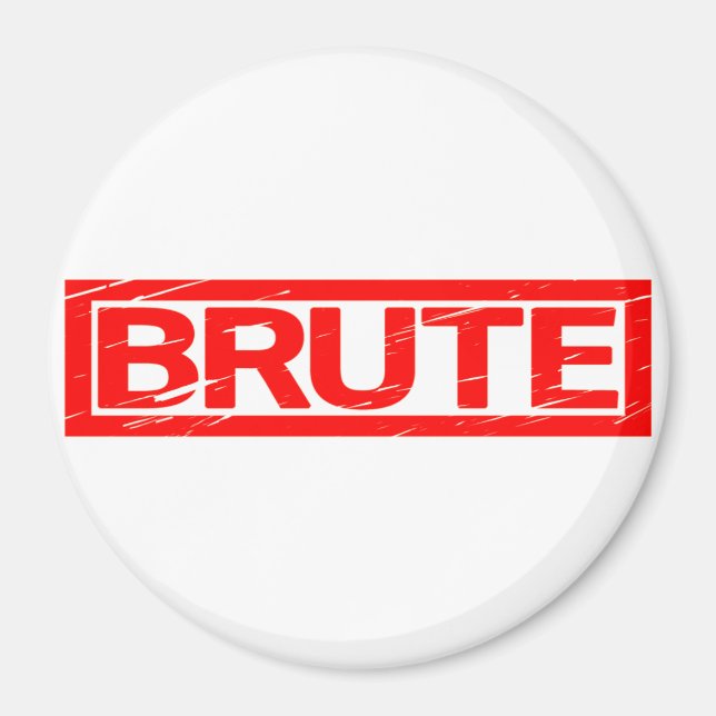 Brute Stamp Magnet (Front)