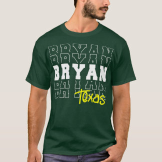Bryan city Texas Bryan TX T-Shirt