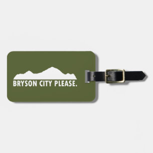 Bryson City Please Luggage Tag