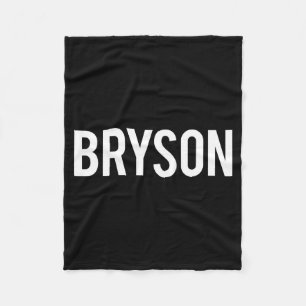 Bryson - Cool New Funny Name Fan Gift Tee Fleece Blanket