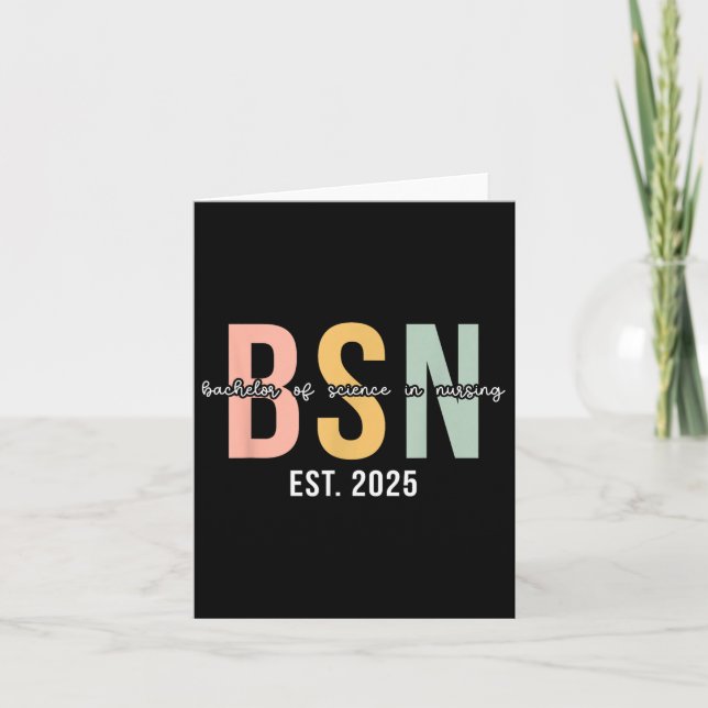 Bsn Est. 2025 Bachelor Of Science In Nursing Gradu Card (Front)