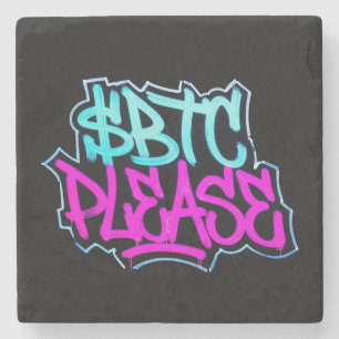 "$BTC Please" (Style 1) Stone Coaster
