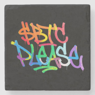"$BTC Please" (Style 2) Stone Coaster