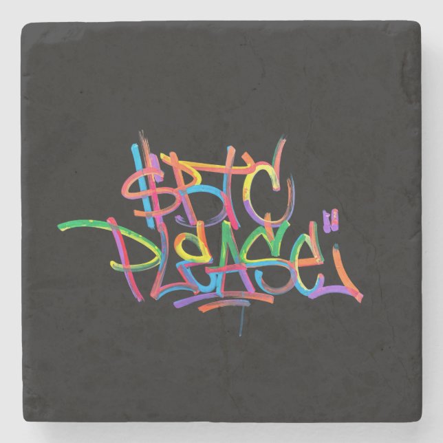 "$BTC Please" (Style 4) Stone Coaster (Front)