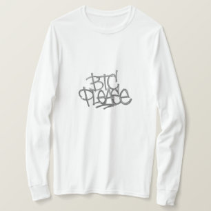"BTC Please" (White) T-Shirt