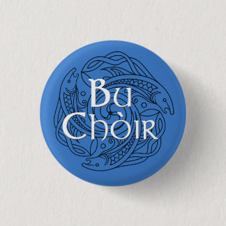 Bu Choir 3 Cm Round Badge