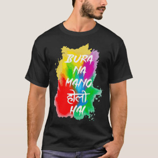 Bua Na Mano Funny Hindu Holi Festival  T-Shirt