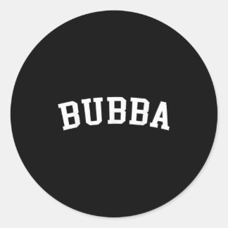 Bubba  classic round sticker