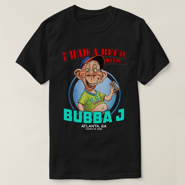 Bubba J Atlanta, GA (2023) T-Shirt (Design Front)