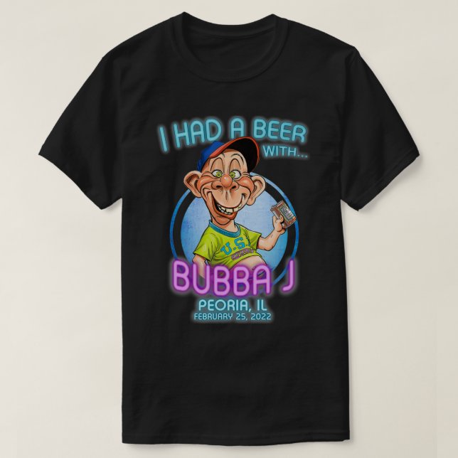 Bubba J Peoria, IL  T-Shirt (Design Front)