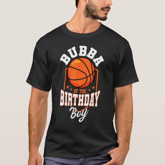 Bubba Of The Birthday Boy Basketball Theme Bday Pa T-Shirt (Front)