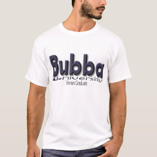 Bubba U. (University) "Honour Graduate" T-Shirt