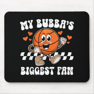 Bubbas Biggest Fan Basketball Sister Of A Basketba Mouse Pad