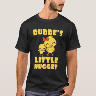Bubbe's Little Nugget Chicken Lover Grandma Mother T-Shirt