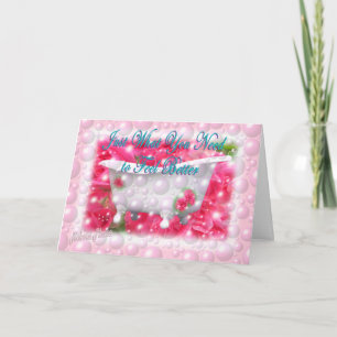 Bubble Bath Get Well-customise Card