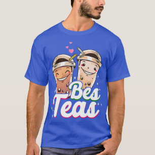 Bubble Boba Tea Bes Teas Best Friends 318 T-Shirt