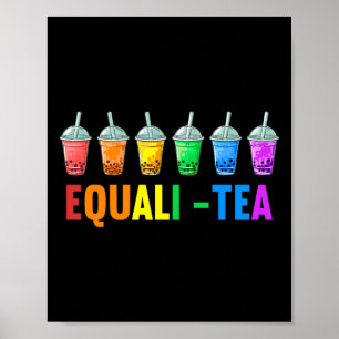 Bubble Boba Tea Equali-Tea Lgbt Pride Rainbow Poster