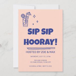 Bubble Letter Sip Sip Hooray Cocktail Invitation