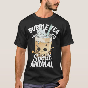 Bubble Tea Is My Spirit Animal  2 T-Shirt