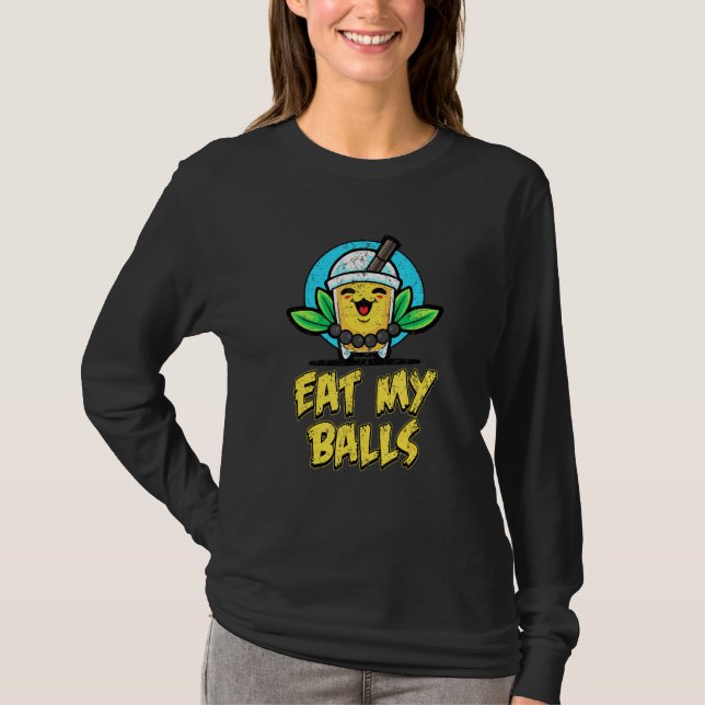 Bubble Tea Pearls Bubble Tea Makes Me Happy Boba B T-Shirt (Front)