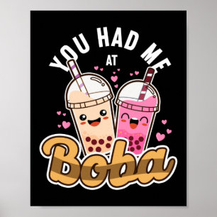 Bubble You Had Me At Boba Tea Heart Poster
