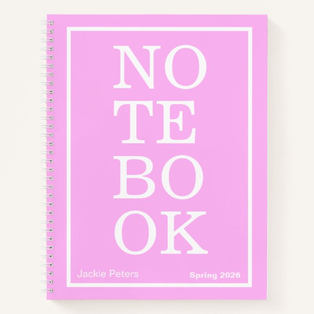 Bubblegum Pink Modern Big "NOTEBOOK" Notebook (Front)