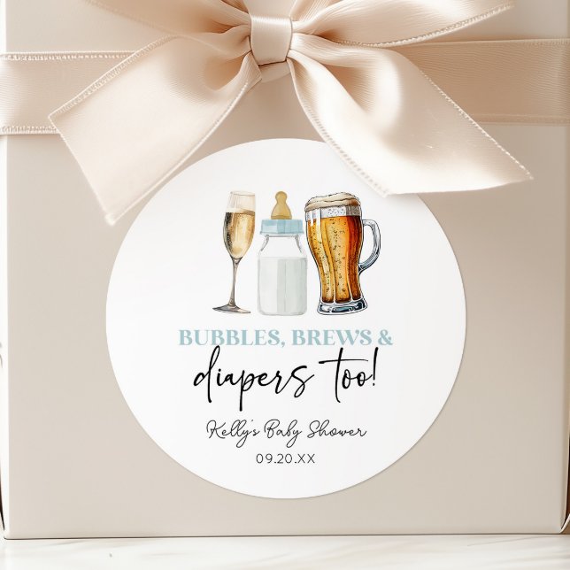 Bubbles Brews and Diapers Too! Baby Shower Classic Round Sticker (Creator Uploaded)
