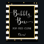 Bubbly Bar Pop Fizz Clink Sign<br><div class="desc">Bubbly bar sign featuring black stripe design and gold faux foil confetti details</div>