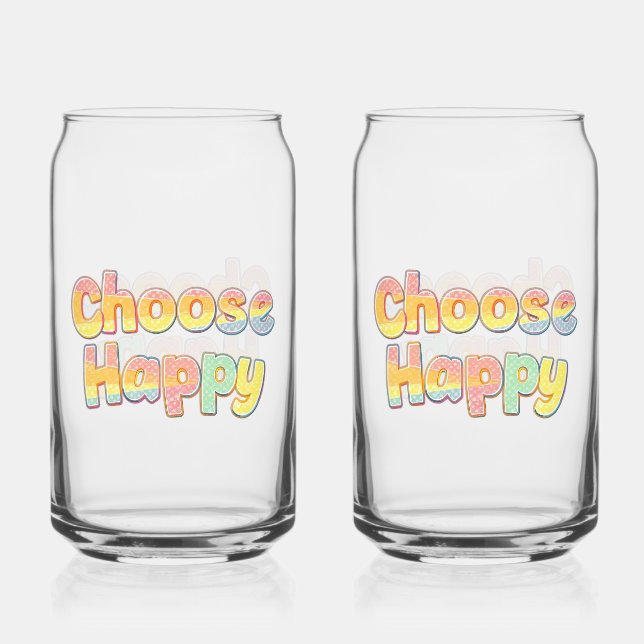 Bubbly Font "Choose Happy" Quote Can Glass (Front)