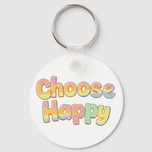 Bubbly Font "Choose Happy" Quote Key Ring