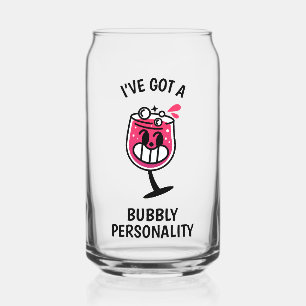 Bubbly Personality – Fun Wine Can Glass