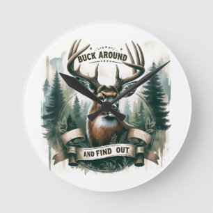 Buck Around And Find Out, Deer Hunting Season Round Clock
