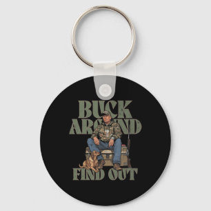 Buck Around And Find Out Trump Camo Hunting  Key Ring
