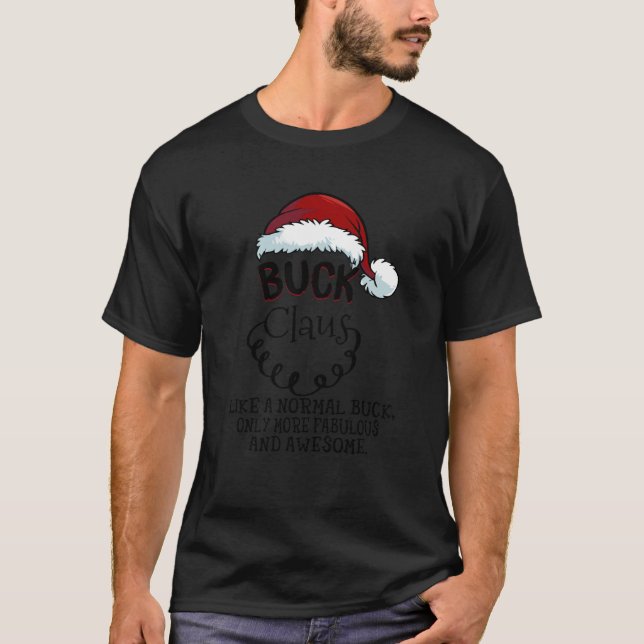 Buck Claus Awesome Happy New Santa Claus Christmas T-Shirt (Front)