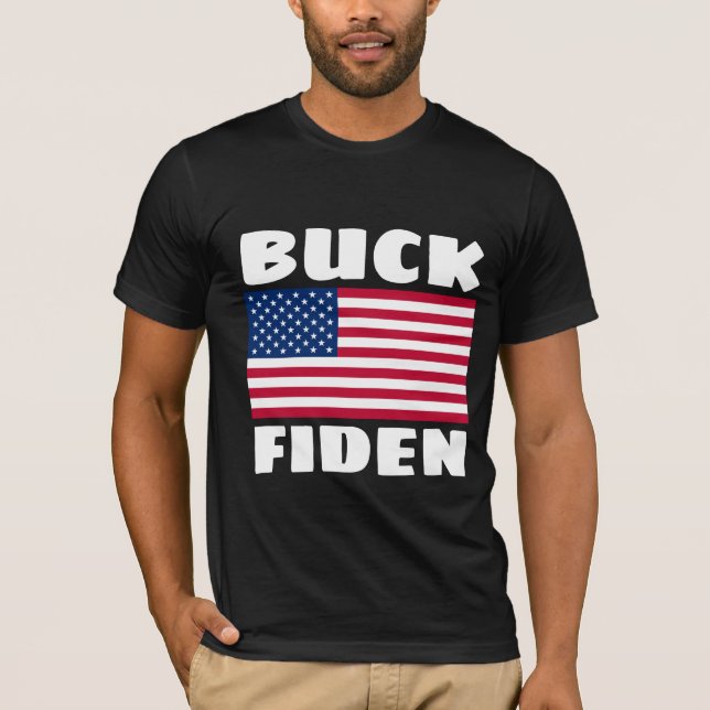 BUCK FIDEN BIDEN BRANDON T-SHIRTS & HOODIES (Front)