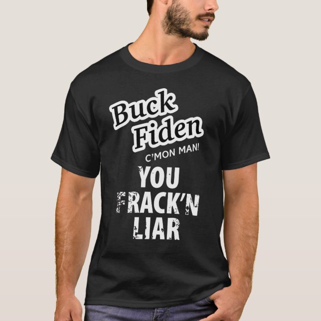Buck Fiden T-Shirt (Front)