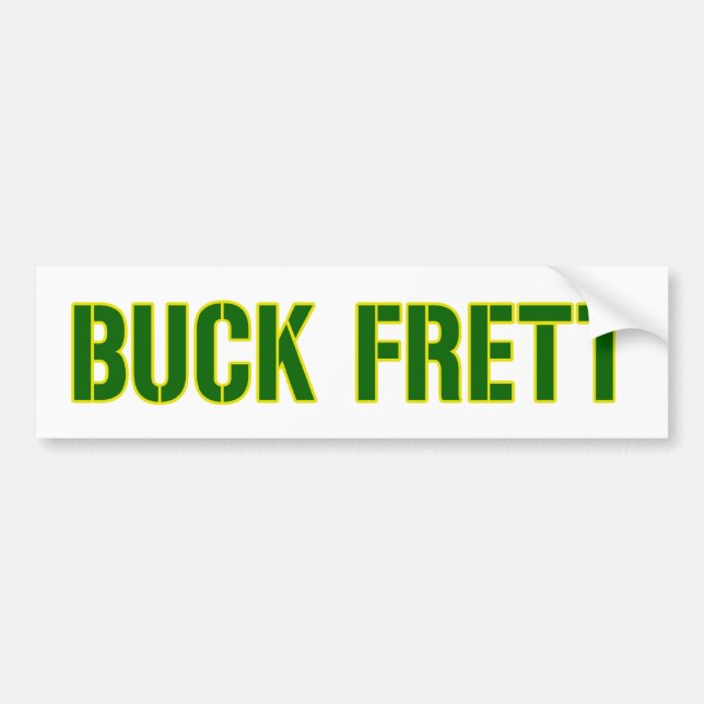  "Buck Frett" bumper sticker (Front)