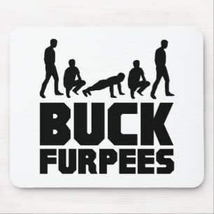 Buck Furpees -- Burpees Fitness Mouse Pad