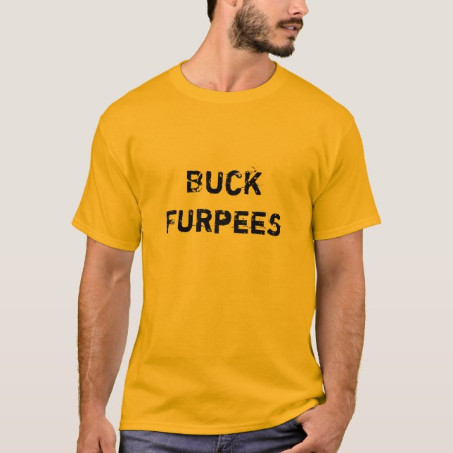 Buck Furpees T-Shirt (Front)