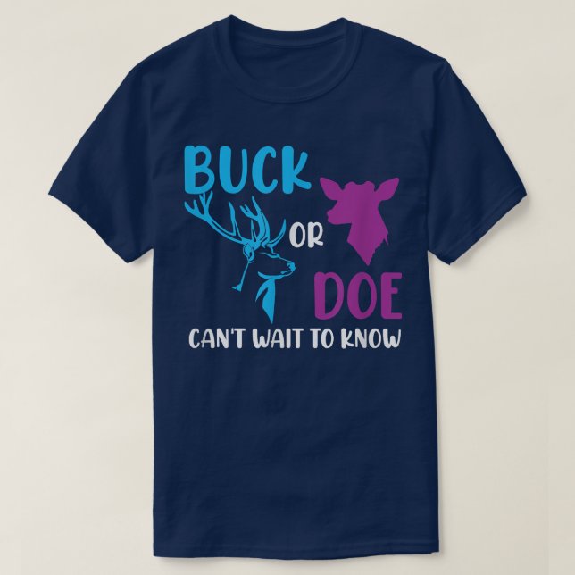Buck Or Doe Can't Wait To Know Gender Reveal Party T-Shirt (Design Front)