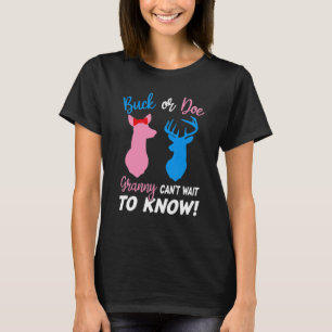 Buck Or Doe Granny Can't Wait To Know Gender Revea T-Shirt