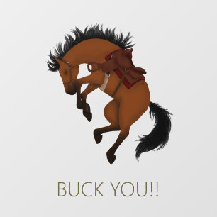 Buck You! Funny Bay Horse