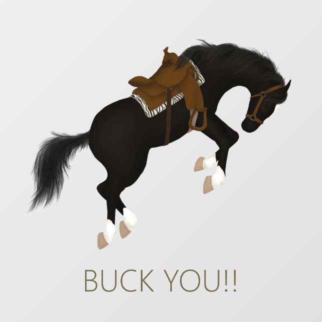 Buck You! Funny Black Horse (Sheet)