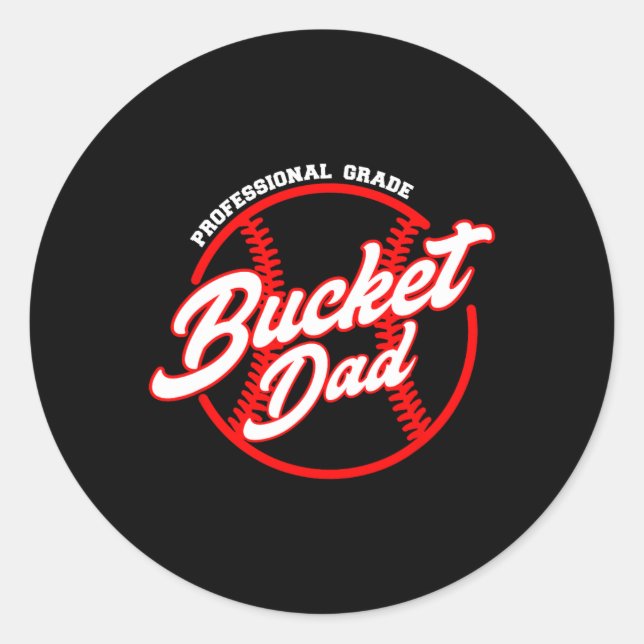 Bucket Dad Sell Softll Pitcher Catcher  Classic Round Sticker (Front)