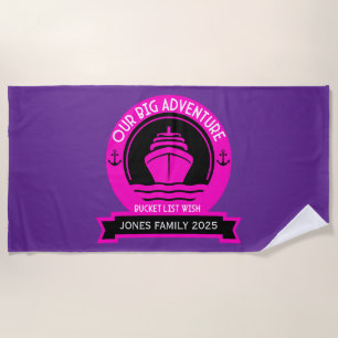 Bucket List Cruise Beach Towel