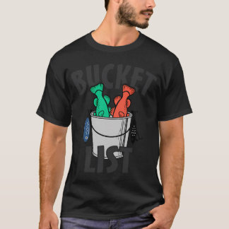 Bucket List - Fishing T-Shirt