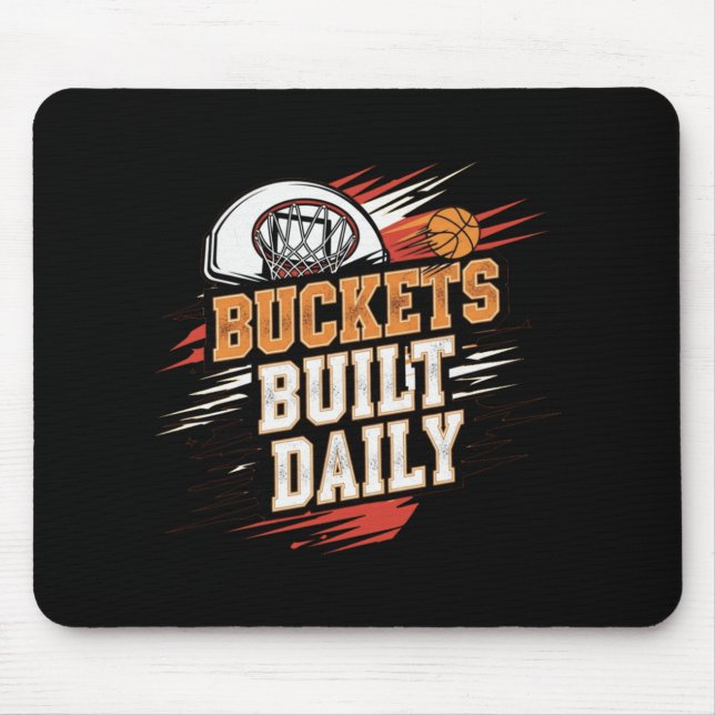 Buckets Built Daily Basketball Motivation Design L Mouse Pad (Front)