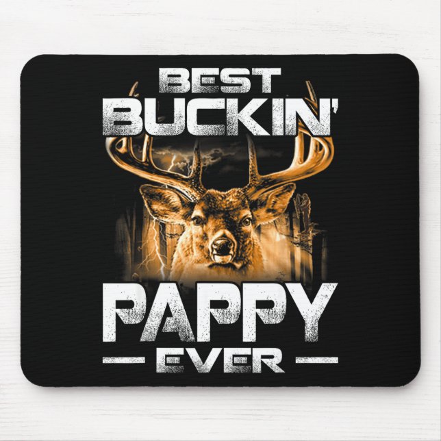 Buckin' Pappy Ever Shirt Deer Hunting Bucking Fath Mouse Pad (Front)
