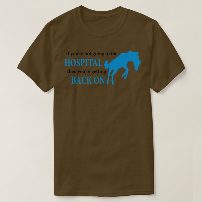 Bucking Horse Hospital  T-Shirt (Design Front)